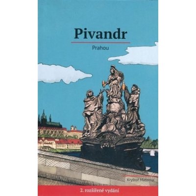 Pivandr Prahou - Kryštof Materna – Zboží Mobilmania