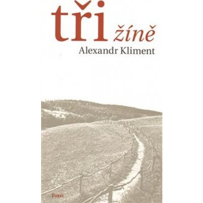 Tři žíně - Alexandr Kliment