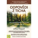 Odpovědi z ticha - Jeffrey Chappell – Sleviste.cz