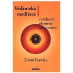 Védánská meditace - Zažehnutí plamene uvědomění - David Frawley – Hledejceny.cz