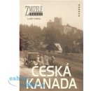 Zmizelé Čechy-Česká Kanada - Luděk Jirásko