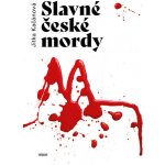 Slavné české mordy - Jitka Kačánová – Hledejceny.cz