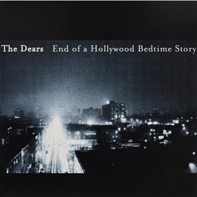 End Of A Hollywood Bedtime Story - The Dears LP – Zbozi.Blesk.cz