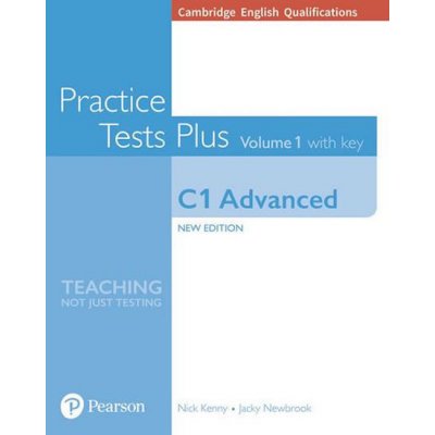Cambridge English Qualifications: C1 Advanced Volume 1 Practice Tests Plus with key – Zboží Mobilmania