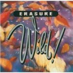 Erasure - Wild! CD – Zboží Mobilmania