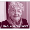 Audiokniha Madla Vaculíková