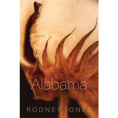Alabama: Poems Jones RodneyPaperback – Hledejceny.cz