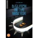 A Glitch In The Matrix DVD