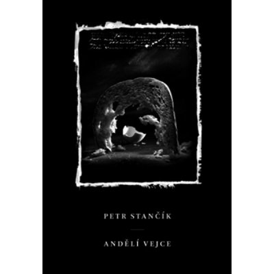 Andělí vejce - Petr Stančík