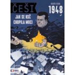 Češi 1948. Jak se KSČ chopila moci - Karel Osoha, Pavel Kosatík – Sleviste.cz
