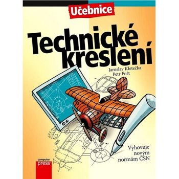 Technické kreslení - Jaroslav Kletečka