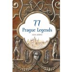 77 Prague Legends / 77 pražských legend anglicky - Alena Ježková – Hledejceny.cz