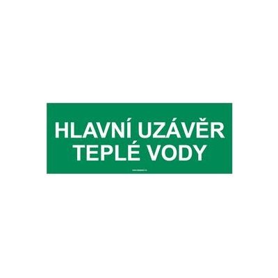 HLAVNÍ UZÁVĚR TEPLÉ VODY, Samolepka 210x80 mm – Zboží Dáma