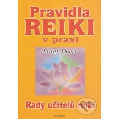 Pravidla reiki v praxi – Hledejceny.cz