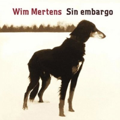 Mertens Wim - Sin Embargo CD – Zboží Mobilmania