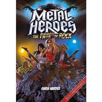 Metal Heroes - and the Fate of Rock Harder SwenPaperback