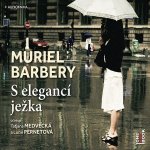 S elegancí ježka - Muriel Barbery – Hledejceny.cz