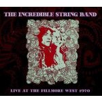 Live at the Fillmore West 1970 - The Incredible String Band CD – Hledejceny.cz
