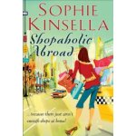 Shopaholic Abroad: - Shopaholic Book 2 - Paperpack - Sophie Kinsella – Hledejceny.cz