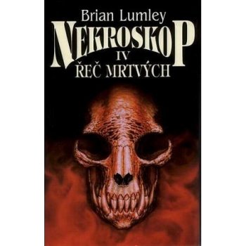 Nekroskop IV - Řeč mrtvých - Brian Lumley