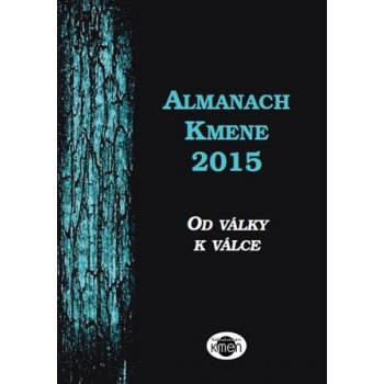 kolektiv autorů: Almanach Kmene 2015 Kniha