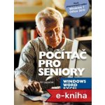 Počítač pro seniory: Vydání pro Windows 7 a Office 2010 - Jiří Lapáček [] – Sleviste.cz
