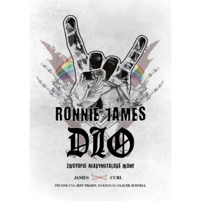 Dio - Ronnie James Dio:Životopis Heavymetalové Ikony / Kniha [KNI] – Zboží Mobilmania