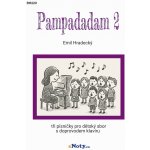 Hradecký: Pampadadam / dětský sbor a klavír tři písničky – Hledejceny.cz