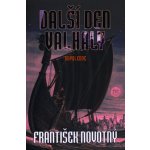 Další den Valhaly - Odpoledne - František Novotný – Hledejceny.cz