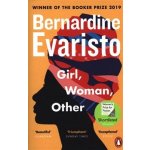 Girl, Woman, Other : Winner of the Booker Prize 2019 - Evaristo Bernardine, Brožovaná – Hledejceny.cz