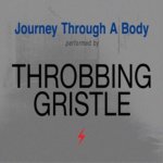 Journey Through a Body - Throbbing Gristle CD – Hledejceny.cz