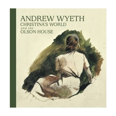 Andrew Wyeth, Christina's World, and the Olson House – Hledejceny.cz