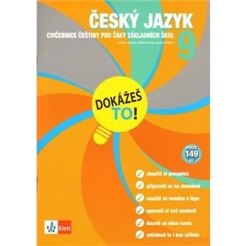 Dokážeš to! - Český jazyk 9 - Výklad a cvičení pro lepší znalosti v 9. třídě - kol.