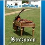 Strážničan - Zpiváni u cimbálu II CD – Hledejceny.cz