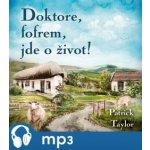 Doktore, fofrem, jde o život! - Patrick Taylor - Čte Otakar Brousek ml. – Zboží Mobilmania