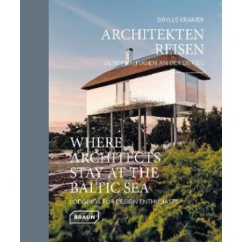 Where Architects Stay at the Baltic Sea - Sibylle Kramer