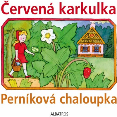 Červená karkulka a Perníková chaloupka – Zbozi.Blesk.cz