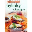 Bylinky rychle a chutně