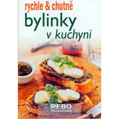 Bylinky rychle a chutně