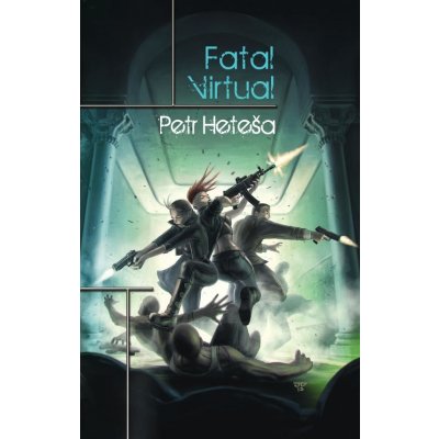 Fatal Virtual – Sleviste.cz