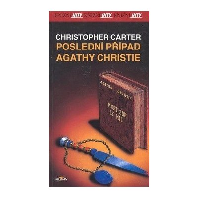 Poslední případ Agathy Christie Christopher Carter kniha – Hledejceny.cz