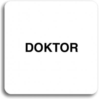 Accept Piktogram "doktor" (80 × 80 mm) (bílá tabulka - černý tisk bez rámečku)