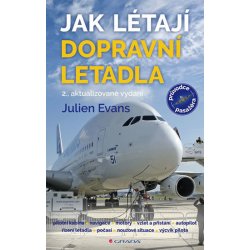 Jak létají dopravní letadla - Julien Evans