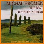 Michal Hromek - The Best Of Celtic Guitar CD – Hledejceny.cz