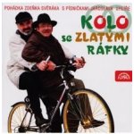 Kolo se zlatými ráfky - Svěrák Zdeněk – Zboží Mobilmania