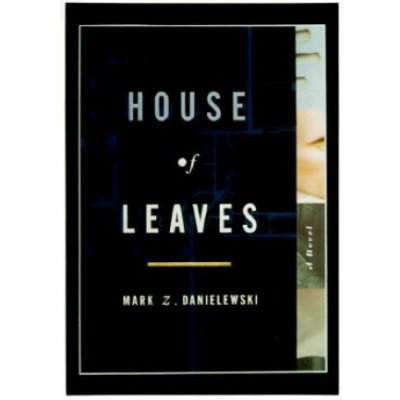 HOUSE OF LEAVES - M. Danielewski – Hledejceny.cz