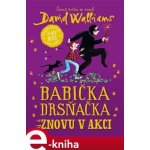 Babička drsňačka znovu v akci - David Walliams – Hledejceny.cz