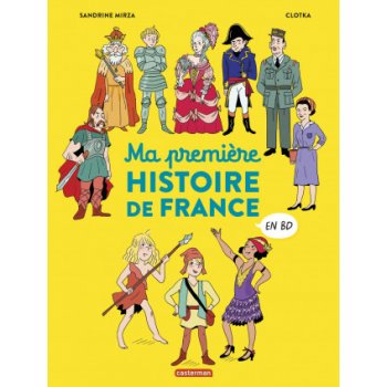Ma premi?re Histoire de France en BD