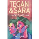 Tegan and Sara: Modern Heartthrobs Lau MelodyPaperback