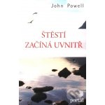 Štěstí začíná uvnitř - John Powell – Hledejceny.cz